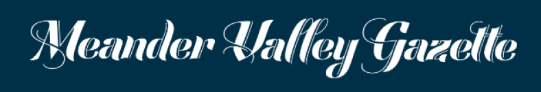 Meander Valley Gazette